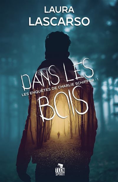 Dans les bois Les enquêtes de Charlie Schiffer, T1