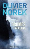 Couverture de Dans les brumes de Capelans par Olivier Norek