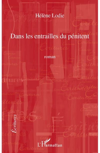 Dans les entrailles du pénitent Roman