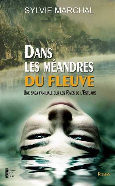 Dans les meandres du fleuve