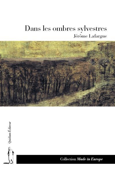 Dans les ombres sylvestres.