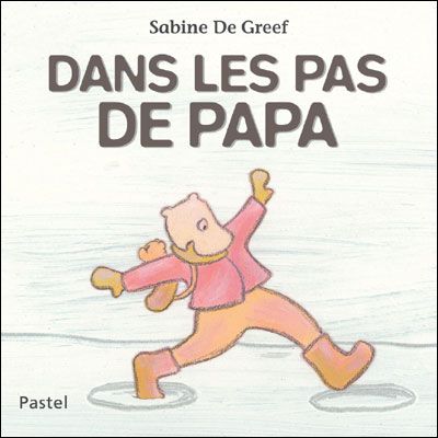 Dans les pas de papa