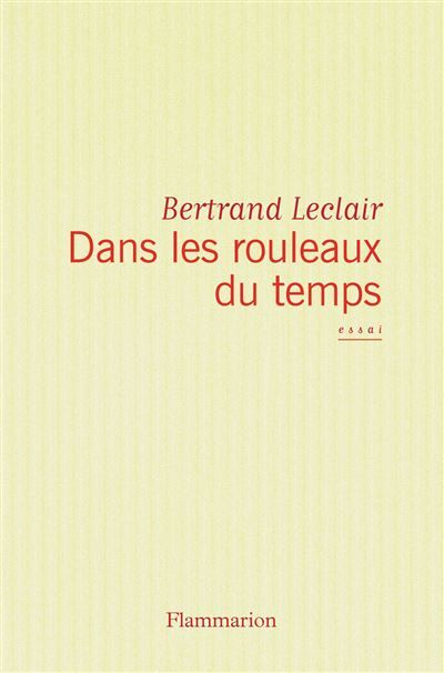 Dans les rouleaux du temps