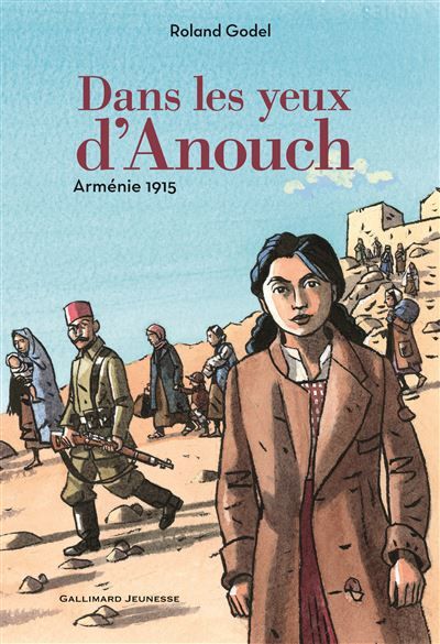 Dans les yeux d'Anouch Arménie, 1915