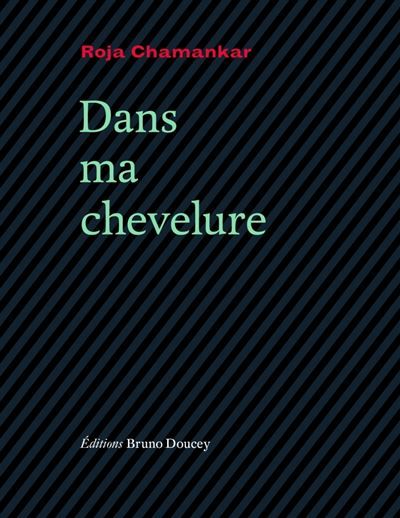 Dans ma chevelure Edition bilingue français-persan