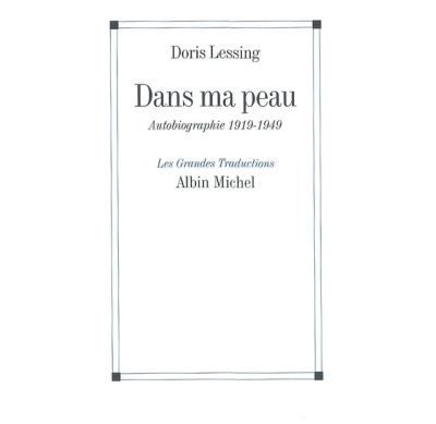 Dans ma peau Autobiographie 1919-1949 - Anne Rabinovitch