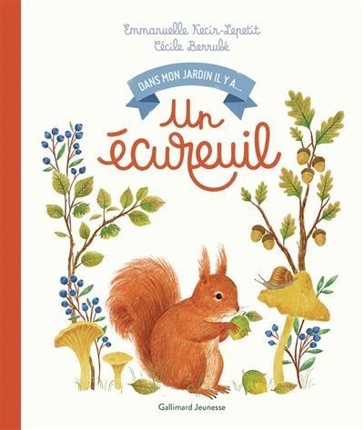 Dans mon jardin, il y a... - Un écureuil