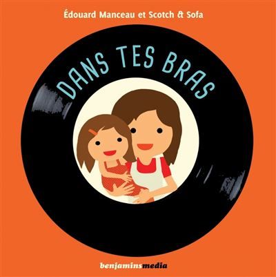 DANS TES BRAS (+CD mp3) Livre avec 1 CD audio