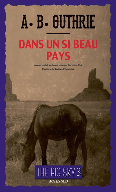 Dans un si beau pays The Big Sky 3