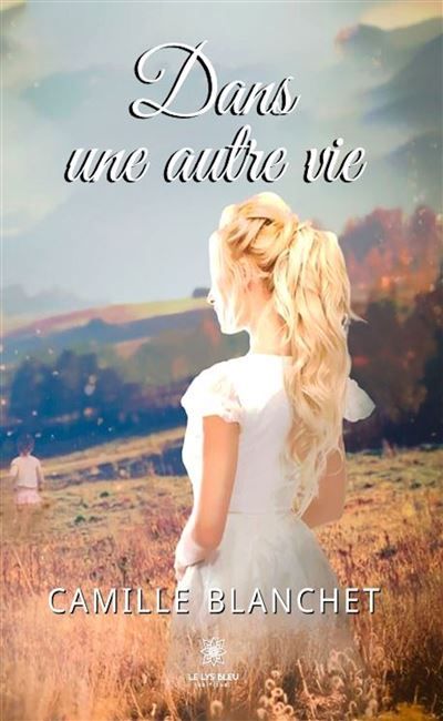 Dans une autre vie