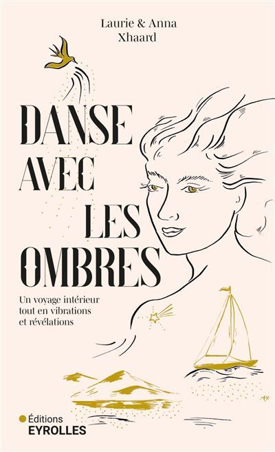 Danse avec les ombres Un voyage intérieur tout en vibrations et révélations