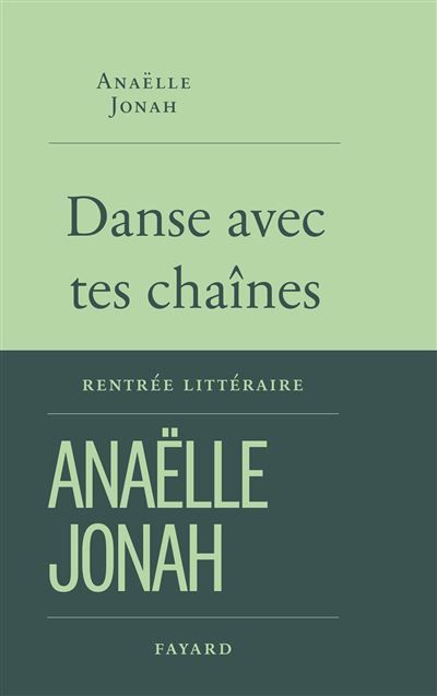 Danse avec tes chaînes Nominé pour le Prix du Roman Fnac 2024