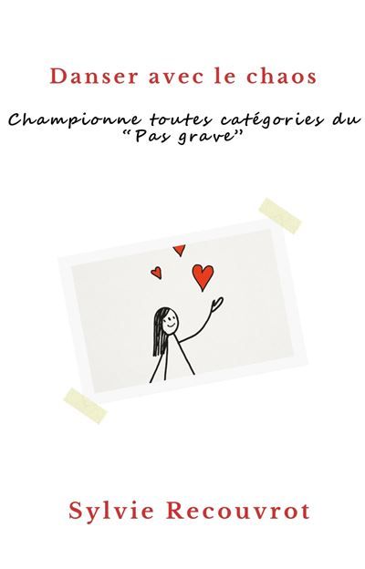 Danser avec le chaos Championne toutes catégories du "pas grave"