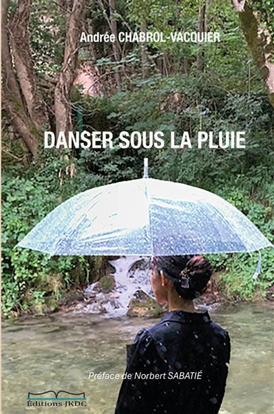 Danser sous la pluie