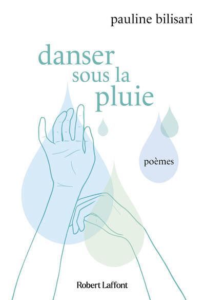 Danser sous la pluie