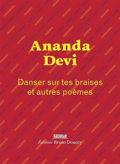 Danser sur tes braises - et autres poèmes