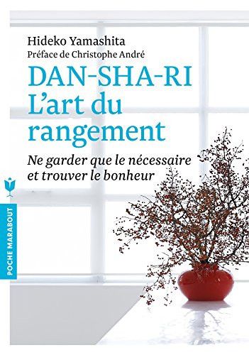 Danshari L'art du rangement