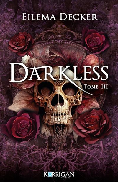 Couverture de Darkless T3 par Eilema Decker