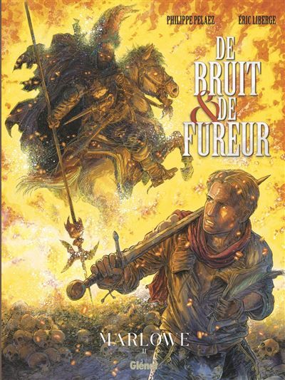 De Bruit et de Fureur - Tome 02 Marlowe
