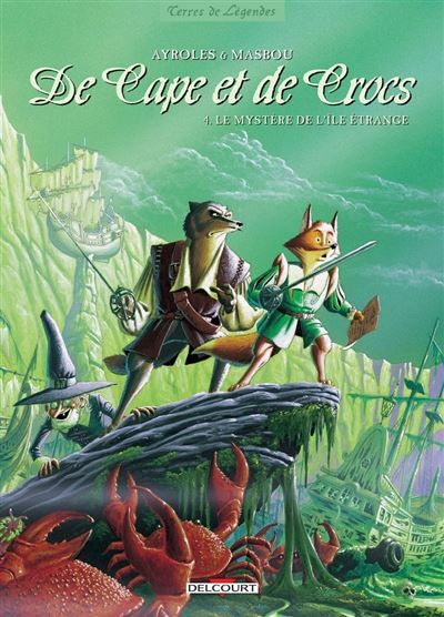 De cape et de crocs t04 - le mystere de l'ile etrange Le Mystère de l'île étrange