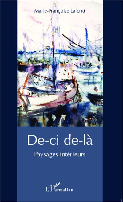 De-ci de-là Paysages intérieurs