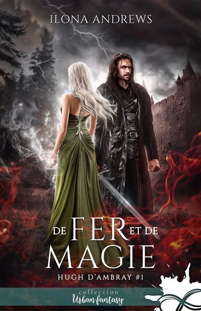 De fer et de magie Hugh d'Ambray, T1