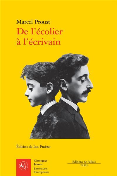 De l'écolier à l'écrivain Travaux de jeunesse (1884-1895)