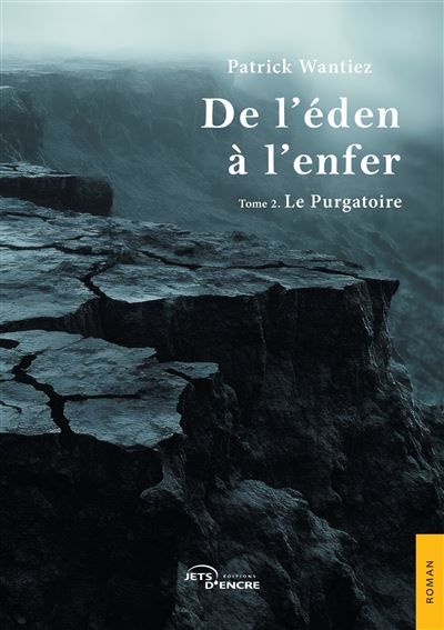 De l'éden à l'enfer Tome 2 : Le Purgatoire