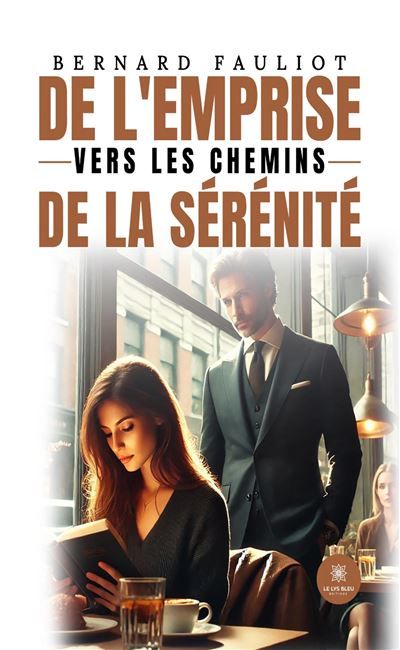 De l'emprise vers les chemins de la sérénité