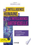 Couverture de De l'intelligence humaine à l'intelligence artificielle par Martial Mermillod