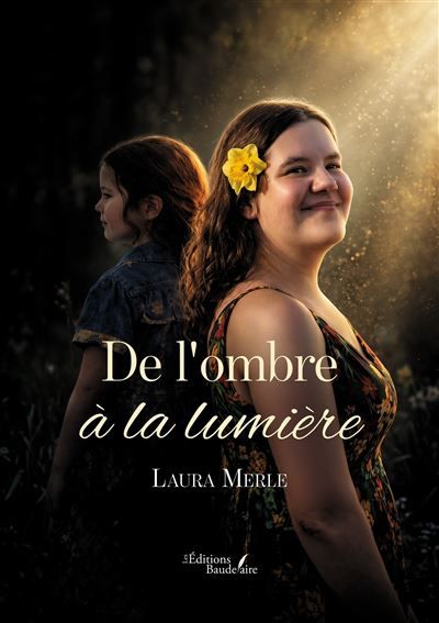 De l'ombre à la lumière