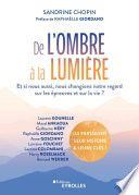 Couverture de De l'ombre à la lumière par Sandrine Chopin