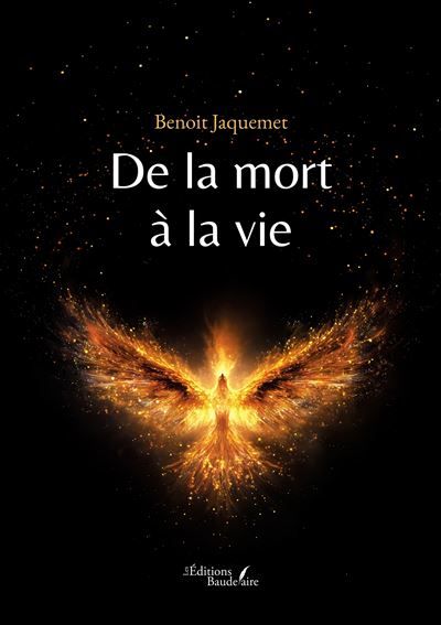 Couverture de De la mort à la vie par Benoît Jaquemet