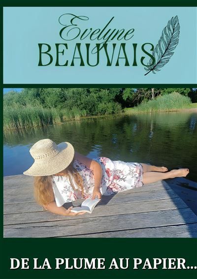 De la plume au papier - Evelyne Beauvais - Books On Demand