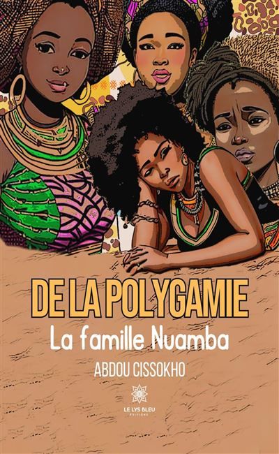 De la polygamie La famille Nuamba
