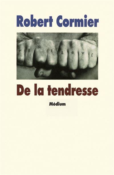 De la tendresse -