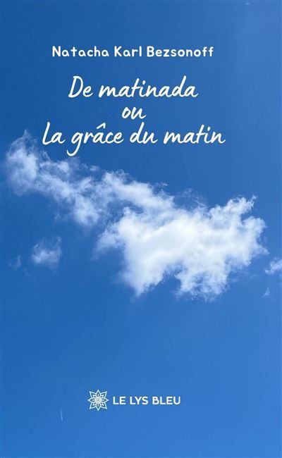 De matinada ou La grâce du matin
