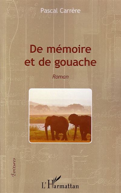 De mémoire et de gouache Roman