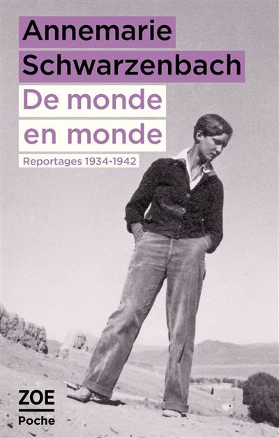 De monde en monde Reportages 1934-1942