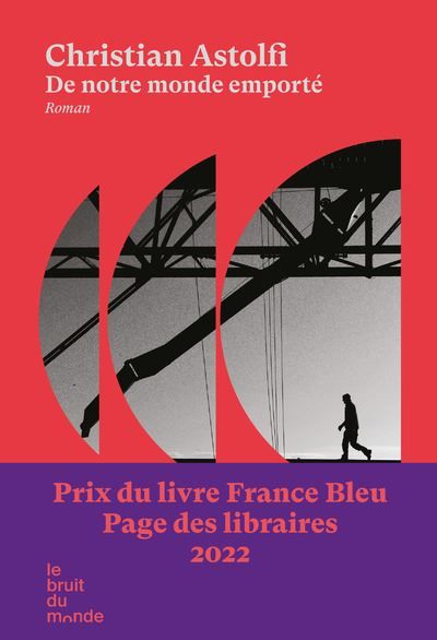 De notre monde emporté Prix du Livre France Bleu, Page des libraires 2022