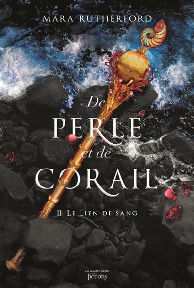 De perle et de corail, tome 2 Le Lien de sang