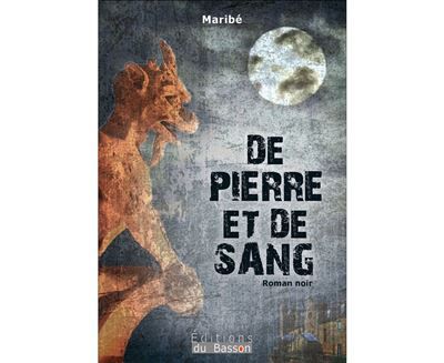 De pierre et de sang