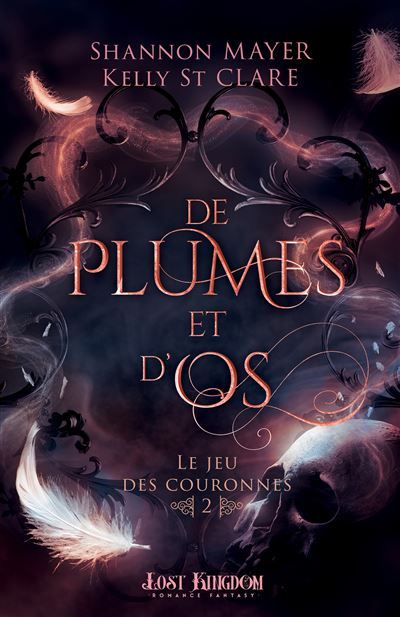 De plumes et d'os Le jeu des couronnes 2