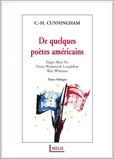 De quelques poètes américains Edition bilingue anglais-français
