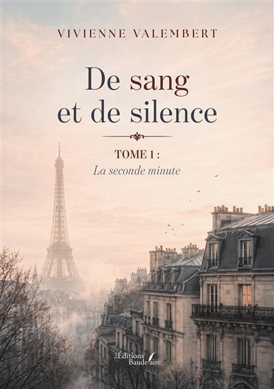 De sang et de silence Tome I : La seconde minute