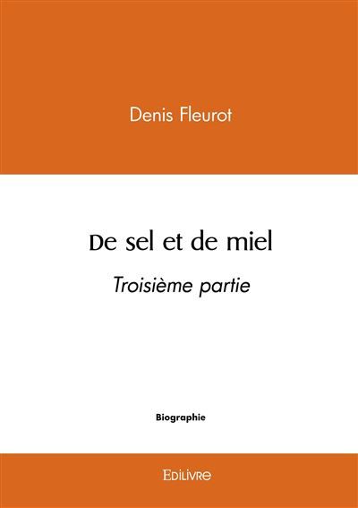 De sel et de miel - Tome 3