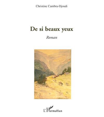 De si beaux yeux Roman