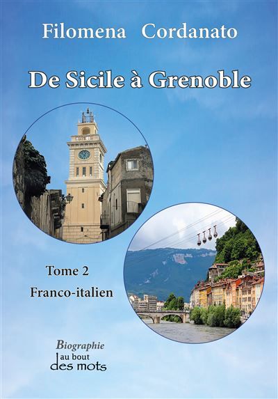 De Sicile à Grenoble Édition bilingue français-italien