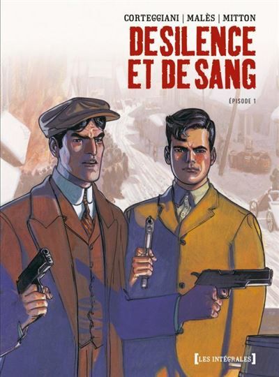 De Silence et de Sang - Intégrale Tome 01 Chapitres 1 à 5