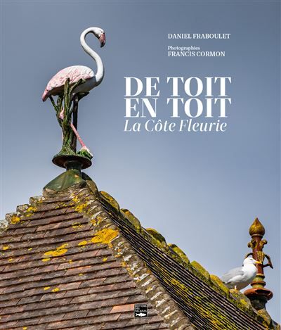 De toit en toit. La côte fleurie